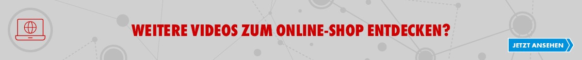 Hier geht`s zu den Online-Shop Videos!